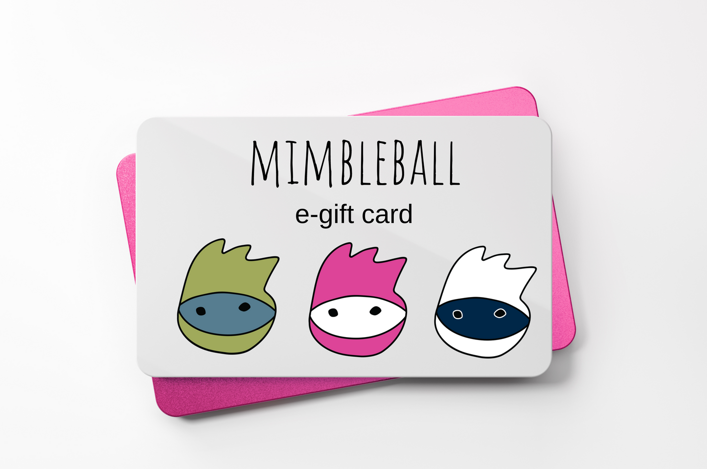 Mimbleball Gift Card: Not sure what they might like? Give the perfect gift - a Mimbleball e-gift card!